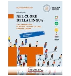 NEL CUORE DELLA LINGUA A+B ED. MISTA