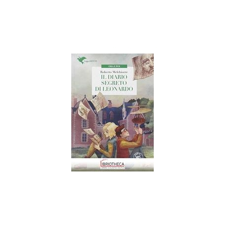 Il diario segreto di Leonardo - ELI Edizioni