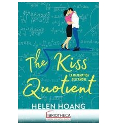 THE KISS QUOTIENT LA MATEMATICA DELL' AM