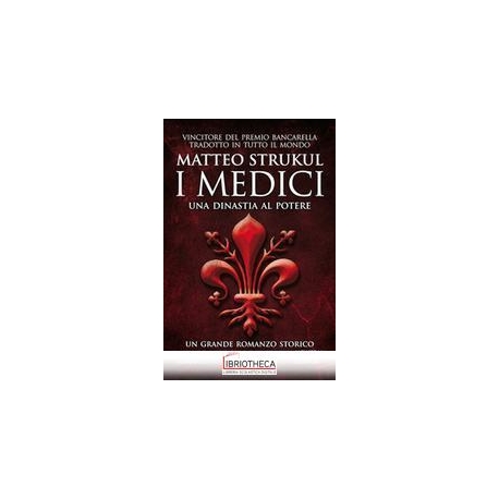 I MEDICI UNA DINASTIA AL POTERE