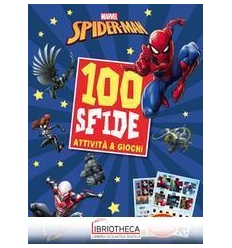 SPIDERMAN 100 SFIDE ATTIVITÀ E GIOCHI