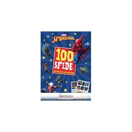 SPIDERMAN 100 SFIDE ATTIVITÀ E GIOCHI