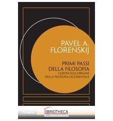 PRIMI PASSI DELLA FILOSOFIA