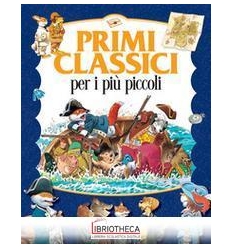 PRIMI CLASSICI PER PICCOLI