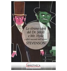 STRANO CASO DR JEKYLL E MR HYDE ALTRI RACCONTI ORROR