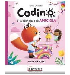 CODINO E LA SCATOLA DELL' AMICIZIA