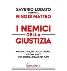 I NEMICI DELLA GIUSTIZIA