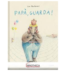 PAPA, GUARDA!