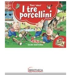 I tre porcellini. Libro pop-up. Ediz. a