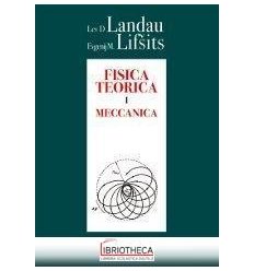 FISICA TEORICA. VOL. 1: MECCANICA