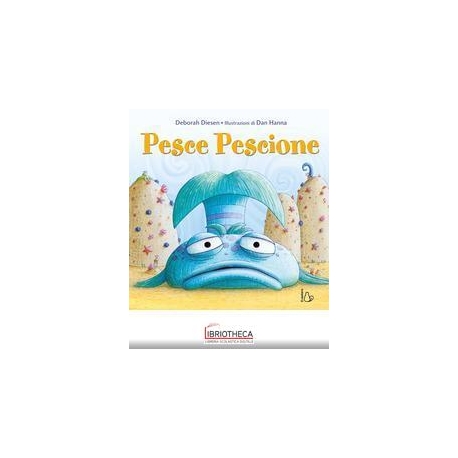 PESCE PESCIONE. EDIZ. ILLUSTRATA