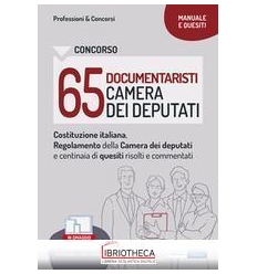 65 DOCUMENTARISTI CAMERA DEI DEPUTATI QU