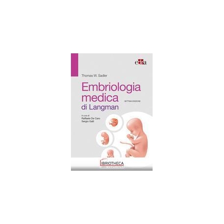 EMBRIOLOGIA MEDICA DI LANGMAN