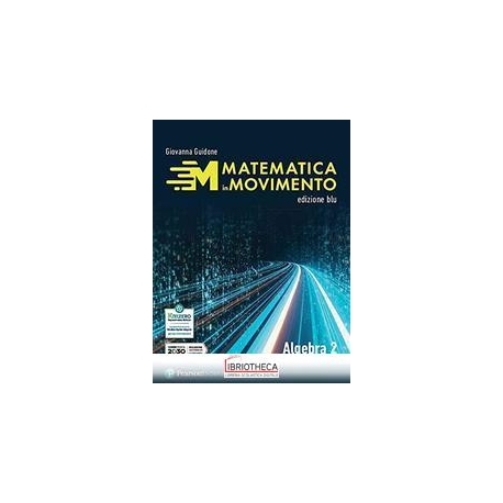 MATEMATICA IN MOVIMENTO ED. BLU TEMATICA 2 ED. MISTA