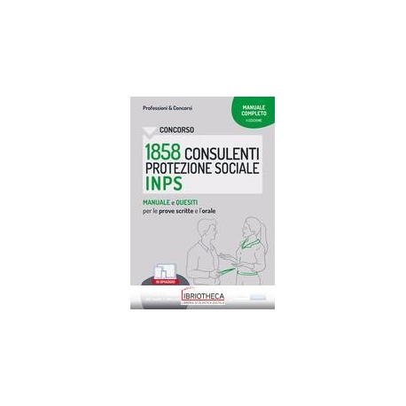 1858 CONSULENTI PROTEZIONE INPS 2ED