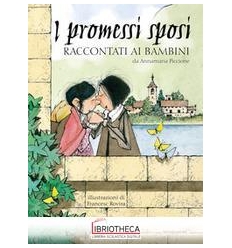 I PROMESSI SPOSI RACCONTATI AI BAMBINI