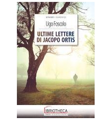 ULTIME LETTERE DI JACOPO ORTIS