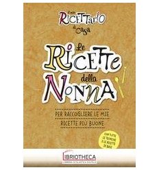 LE RICETTE DELLA NONNA