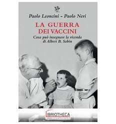 LA GUERRA DEI VACCINI