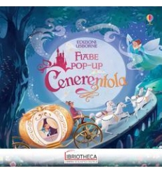 CENERENTOLA. PRIME FIABE POP-UP. EDIZ. A