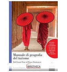 MANUALE DI GEOGRAFIA DEL TURISMO. DAL GR