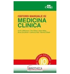 OXFORD MANUALE DI MEDICINA CLINICA