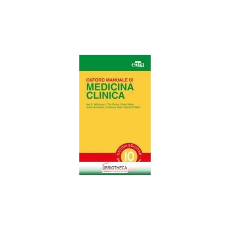 OXFORD MANUALE DI MEDICINA CLINICA