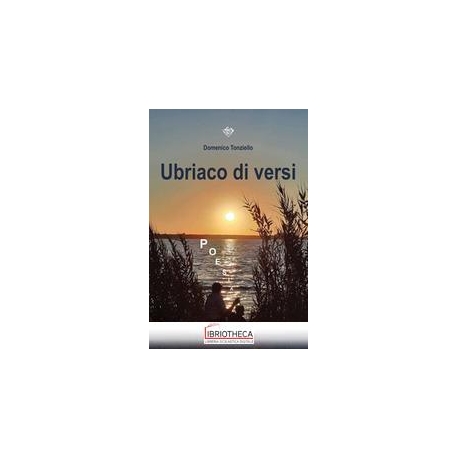 UBRIACO DI VERSI