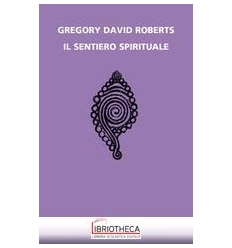 IL SENTIERO SPIRITUALE