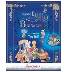 GRANDE LIBRO DELLA BUONANOTTE