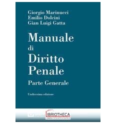 MANUALE DI DIRITTO PENALE - PARTE GENERALE