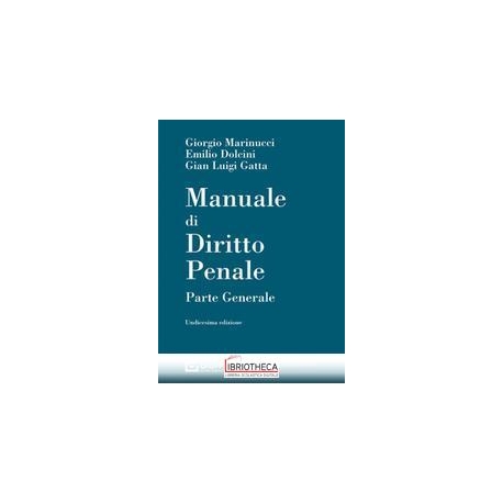 MANUALE DI DIRITTO PENALE - PARTE GENERALE