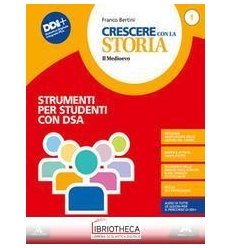 CRESCERE CON LA STORIA 1 ED. MISTA