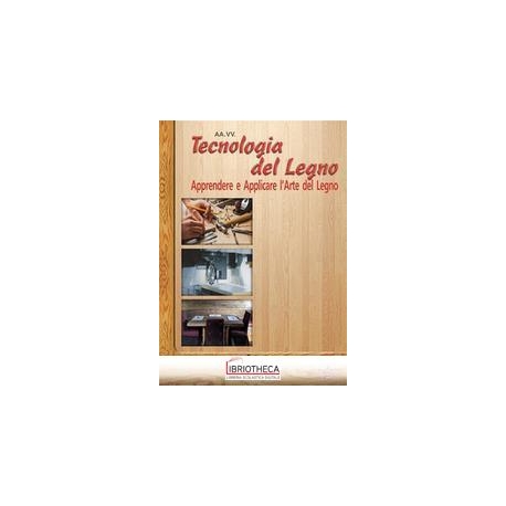 TECNOLOGIA DEL LEGNO ED. MISTA