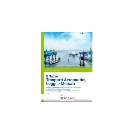 NUOVO TRASPORTI AERONAUTICI LEGGI E MERCATI ED. MISTA