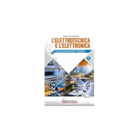 ELETTRONICA E ELETTROTECNICA 2 ED. MISTA