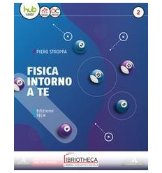 FISICA INTORNO A TE ED. TECH 2 ED. MISTA