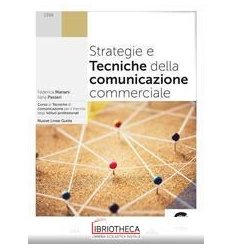 STRATEGIE E TECNICHE DELLA COMUNICAZIONE COMMERCIALE ED. MISTA