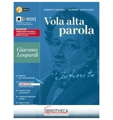 VOLA ALTA PAROLA VOL. GIACOMO LEOPARDI