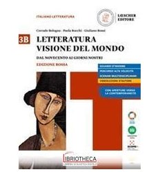 LETTERATURA VISIONE DEL MONDO ED. ROSSA 3B ED. MISTA