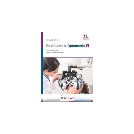 ESERCITAZIONI DI OPTOMETRIA 1 ED. MISTA