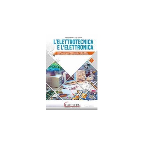 ELETTROTECNICA E ELETTRONICA 1 ED. MISTA