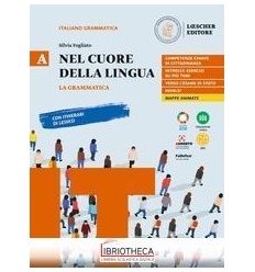 NEL CUORE DELLA LINGUA A ED. MISTA