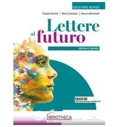 LETTERE AL FUTURO ED. VERDE ED. MISTA