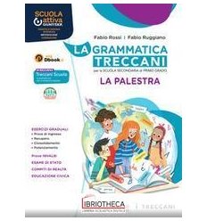 LA GRAMMATICA TRECCANI - LA PALESTRA