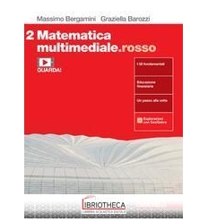 MATEMATICA MULTIMEDIALE ROSSO 2 ED. MISTA