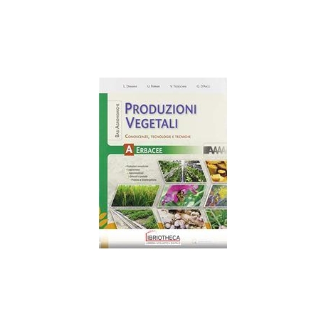 CORSO DI BASI AGRONOMICHE PER LE PRODUZIONI VEGETALI A ED. MISTA