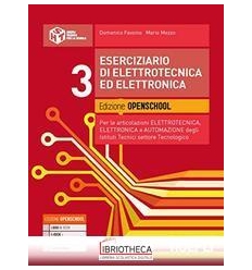 ESERCIZIARIO DI ELETTROTECNICA ED ELETTRONICA 3 ED. MISTA