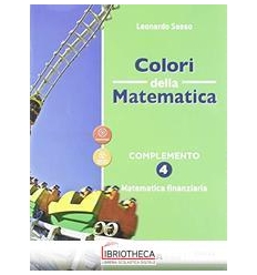 COLORI DELLA MATEMATICA ED. VERDE 4 ED. MISTA