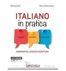 ITALIANO IN PRATICA N.E ED. MISTA